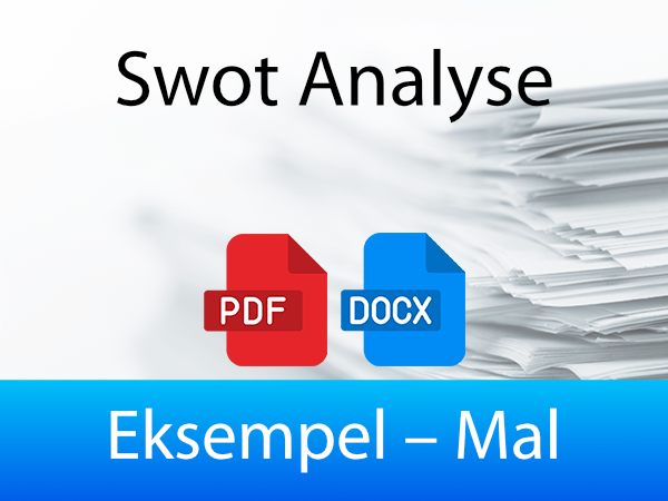 Eksempel – Mal for Swot Analyse